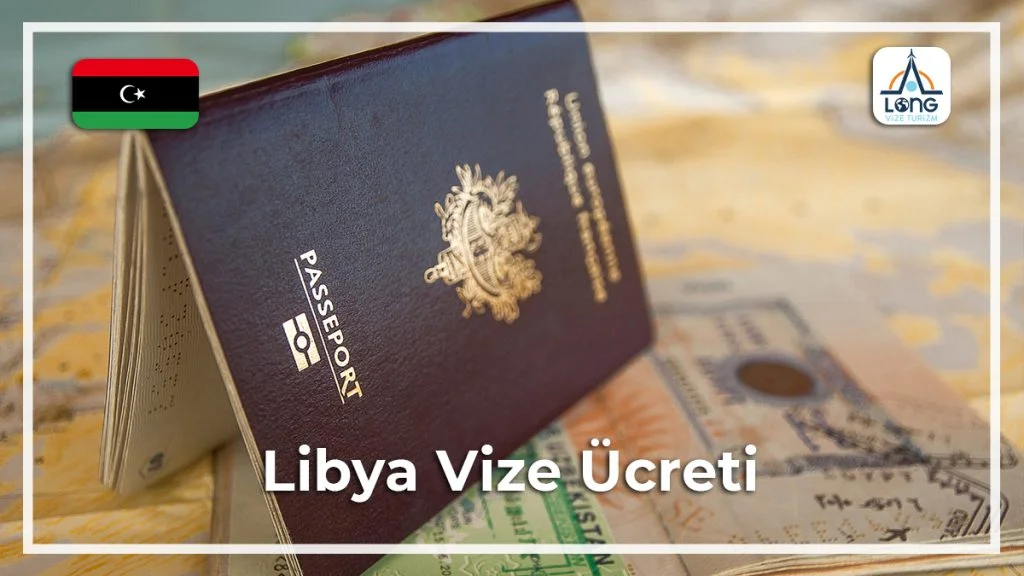Vize Ücreti Libya