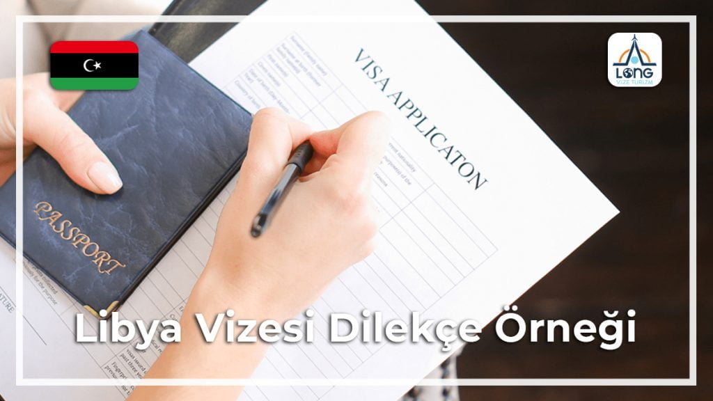 Vizesi Dilekçe Örneği Libya