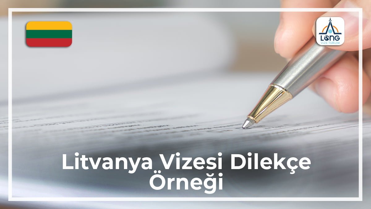 Vizesi Dilekçe Örneği Litvanya