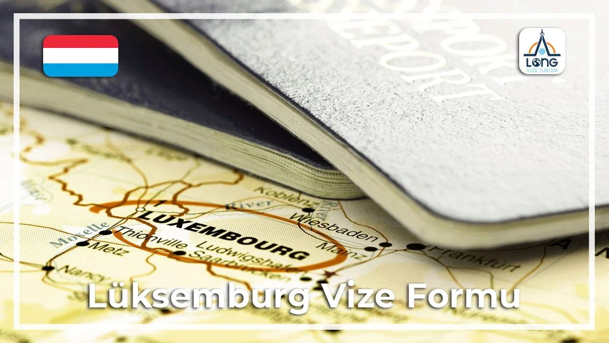 Formu Vize Lüksemburg