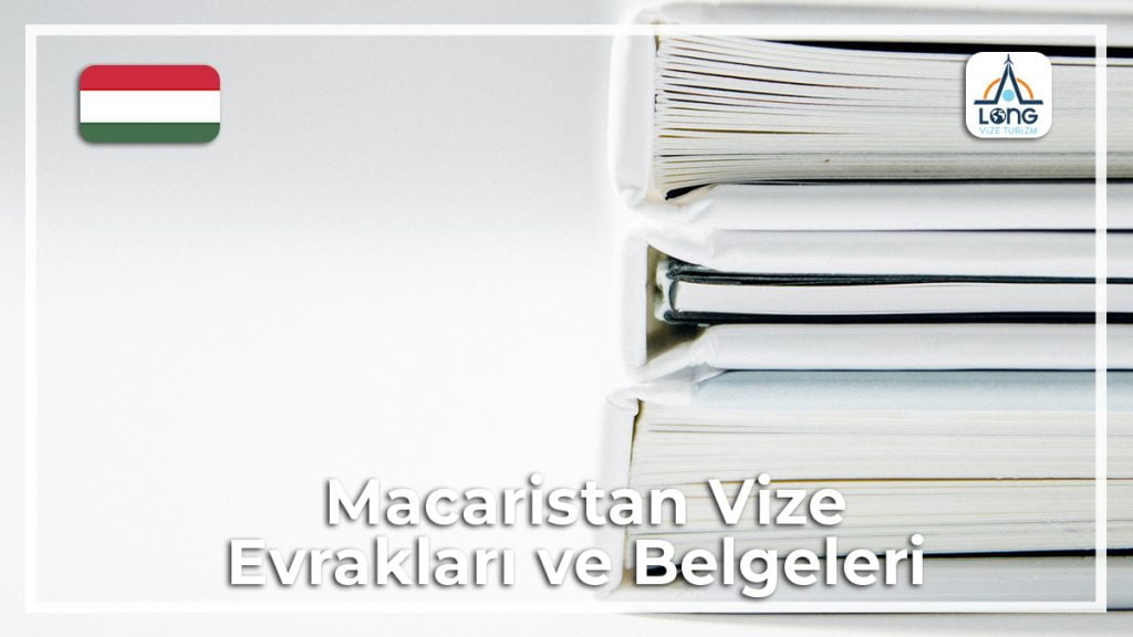 Vize Evrakları Ve Belgeleri Macaristan