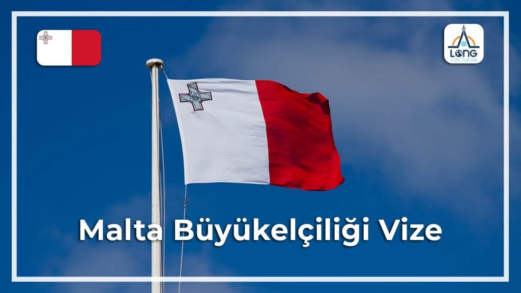 Büyükelçiliği Vize Malta