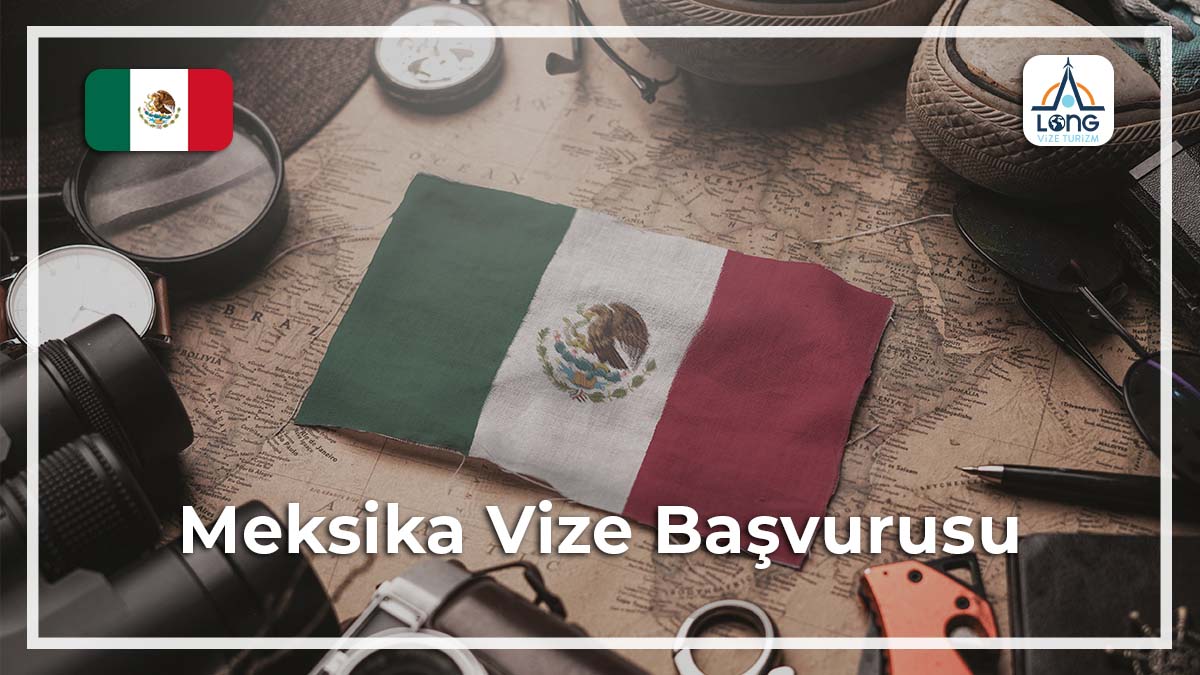 Vize Başvurusu Meksika