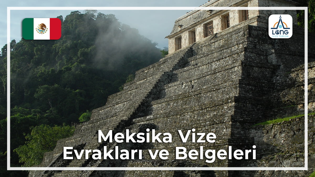 Vize Evrakları Ve Belgeleri Meksika