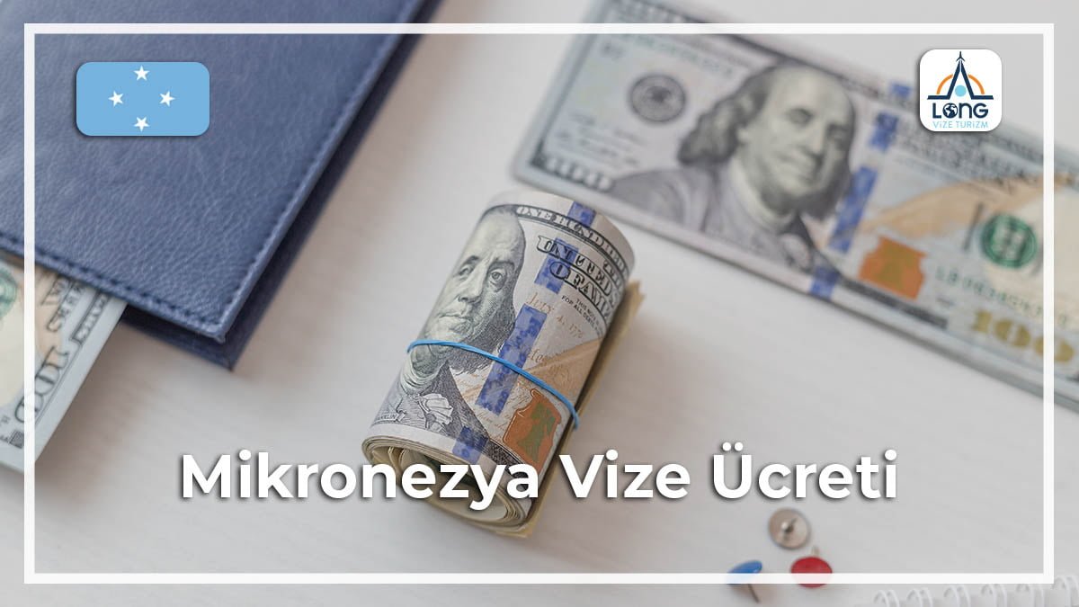 Vize Ücreti Mikronezya