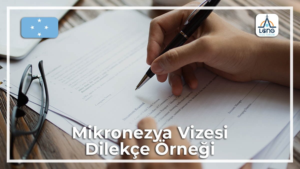 Vizesi Dilekçe Örneği Mikronezya