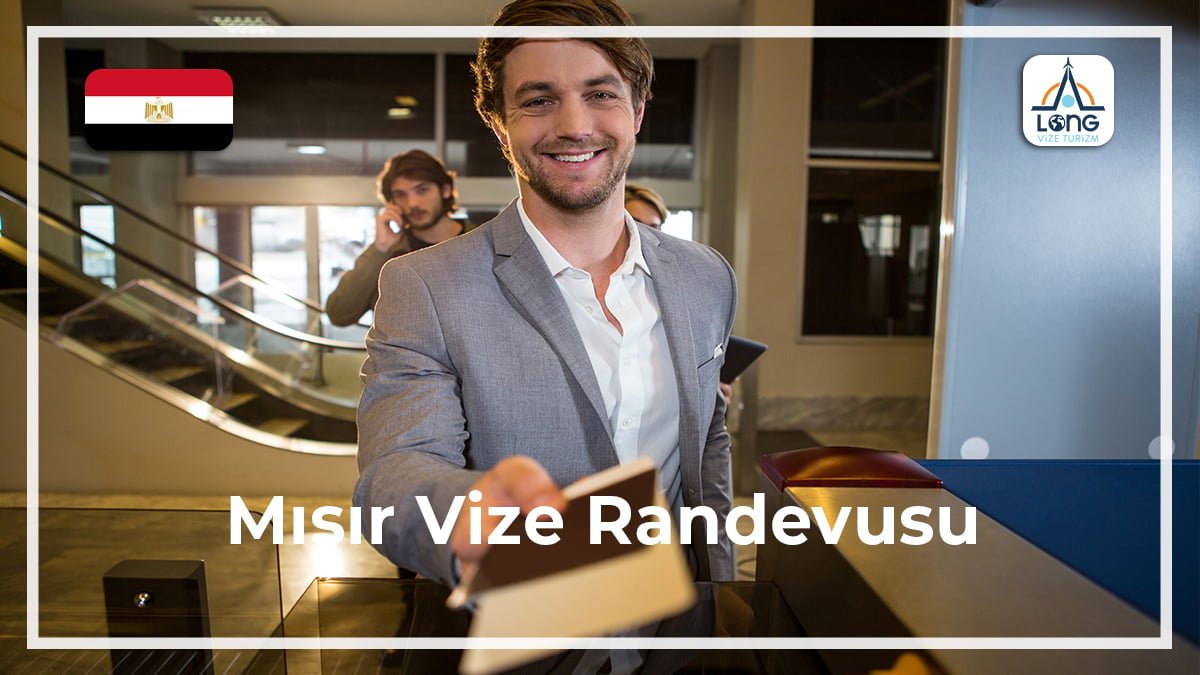 Vize Randevusu Mısır