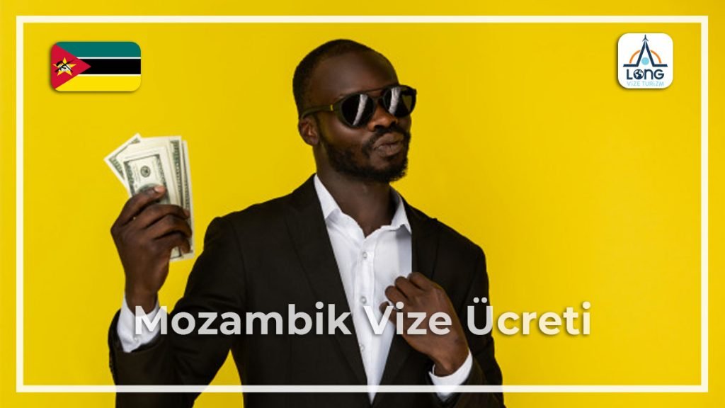 Vize Ücreti Mozambik