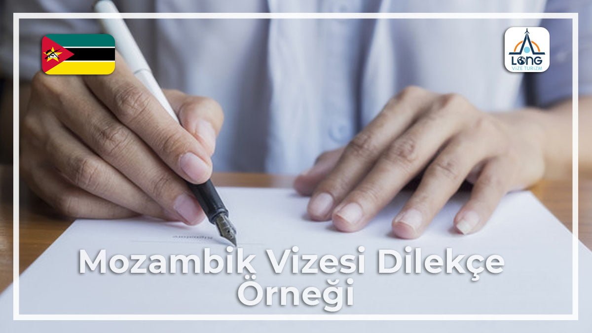 Vizesi Dilekçe Örneği Mozambik