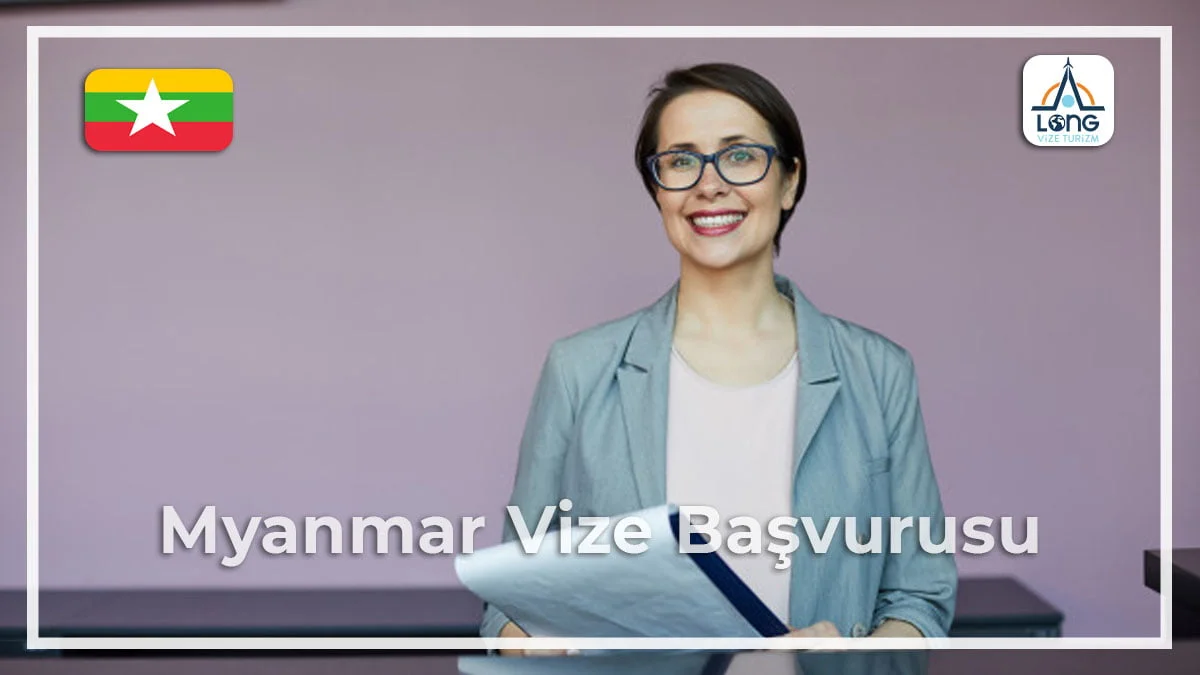 Vize Başvurusu Myanmar