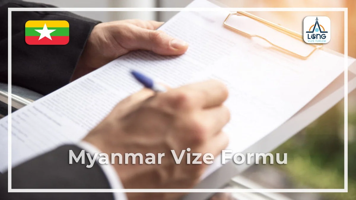 Vize Formu Myanmar
