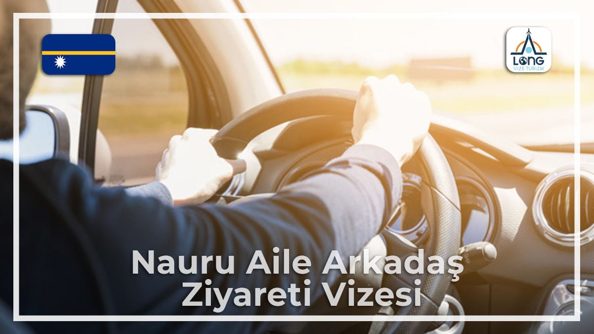 Aile Arkadaş Ziyareti Vizesi Nauru