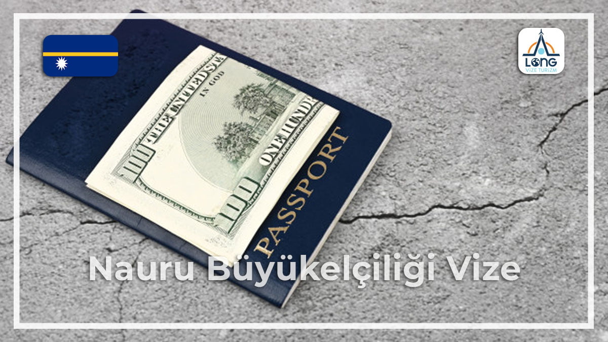Büyükelçiliği Vize Nauru