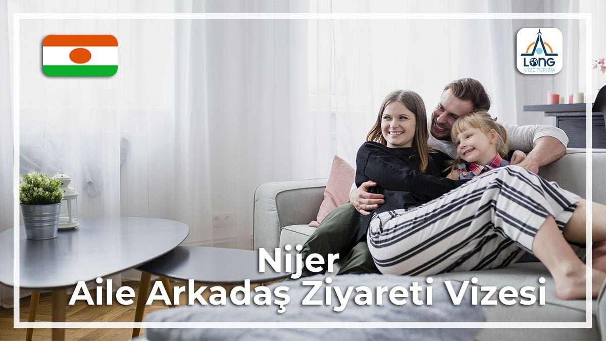 Aile Arkadaş Ziyareti Vizesi Nijer