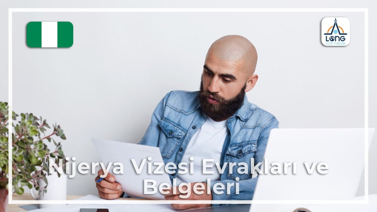 Vize Evrakları Ve Belgeleri Nijerya