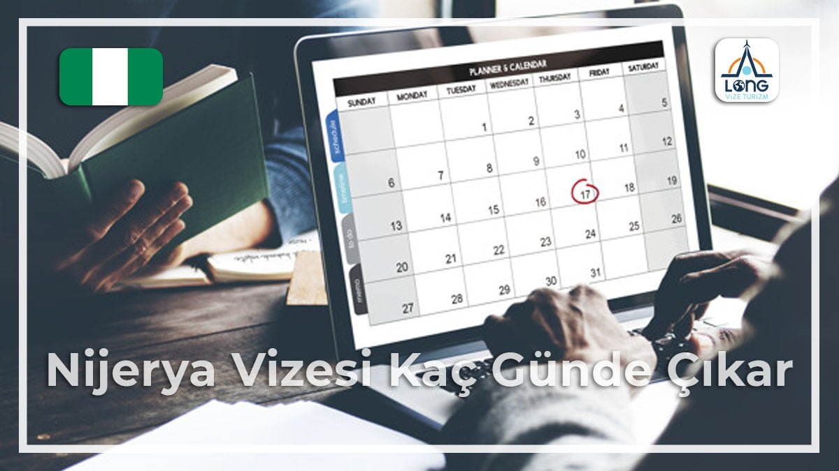Vizesi Kaç Günde Çıkar Nijerya