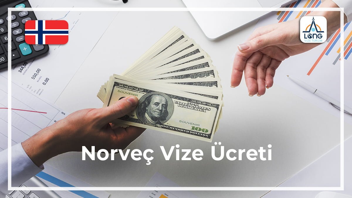 Vize Ücreti Norveç