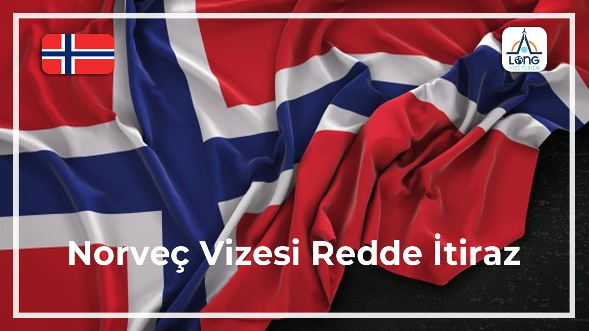 Vizesi Redde İtiraz Norveç