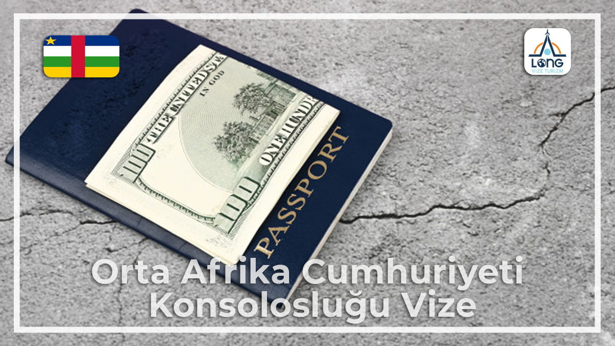 Konsolosluğu Vize Orta Afrika Cumhuriyeti