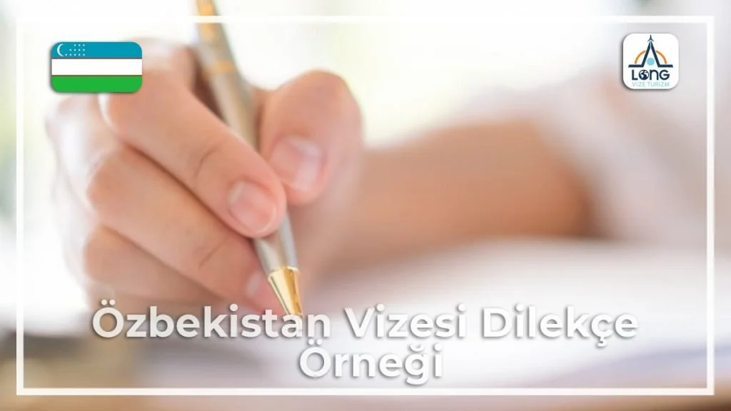 Vizesi Dilekçe Örneği Özbekistan