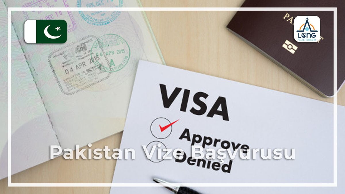 Vize Başvurusu Pakistan