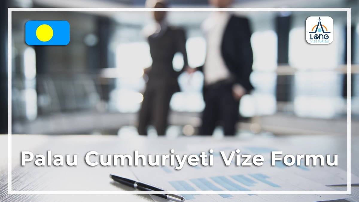 Vize Formu Palau Cumhuriyeti