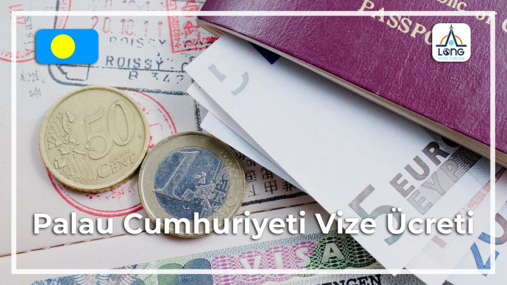 Vize Ücreti Palau Cumhuriyeti