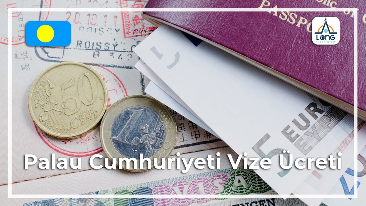 Vize Ücreti Palau Cumhuriyeti