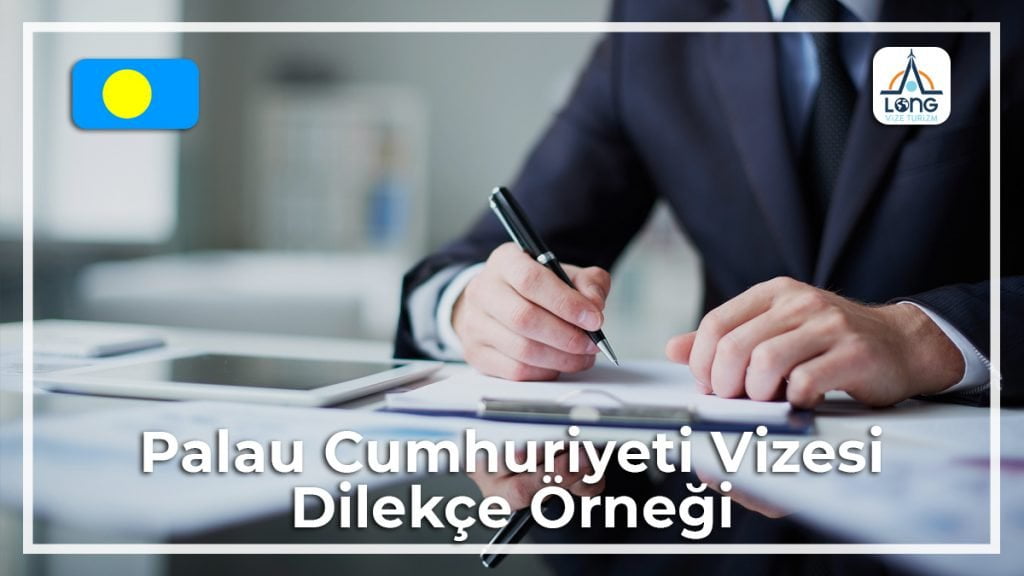 Vizesi Dilekçe Örneği Palau Cumhuriyeti