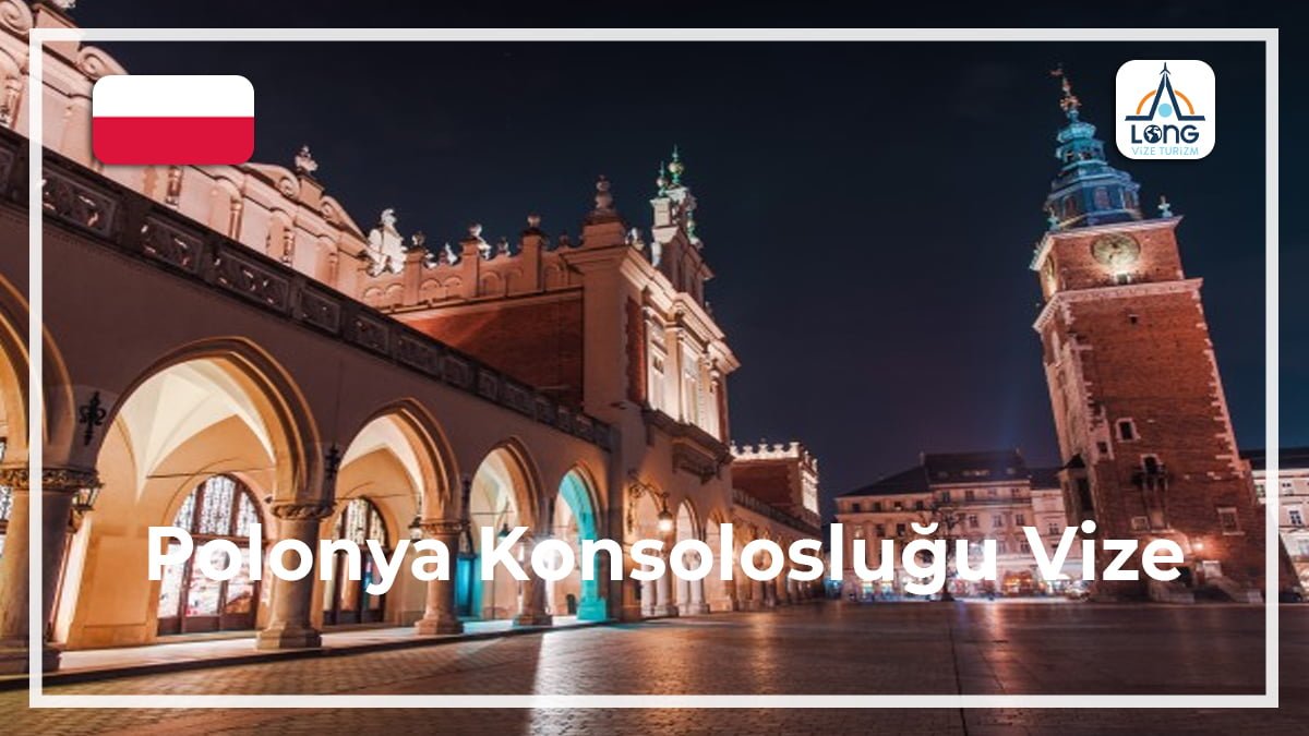 Konsolosluğu Vize Polonya