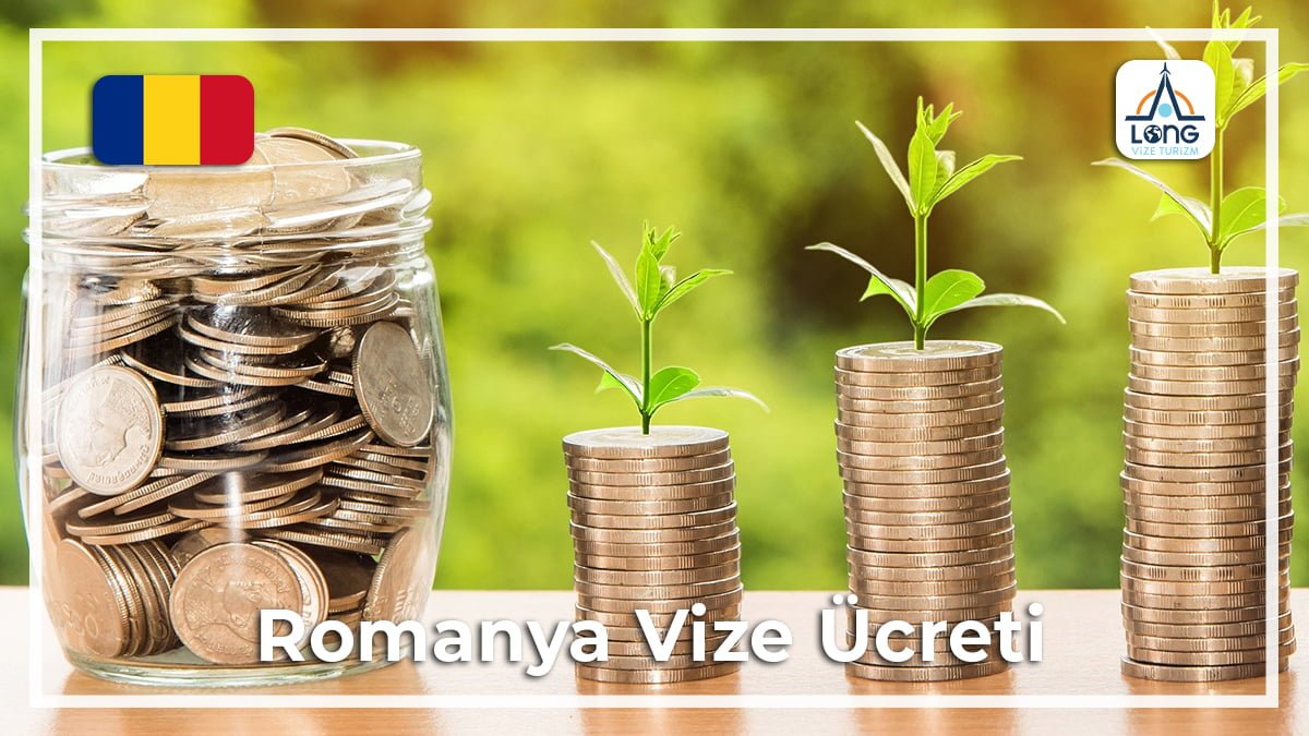 Vize Ücreti Romanya