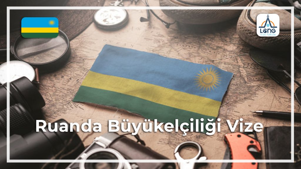 Büyükelçiliği Vize Ruanda