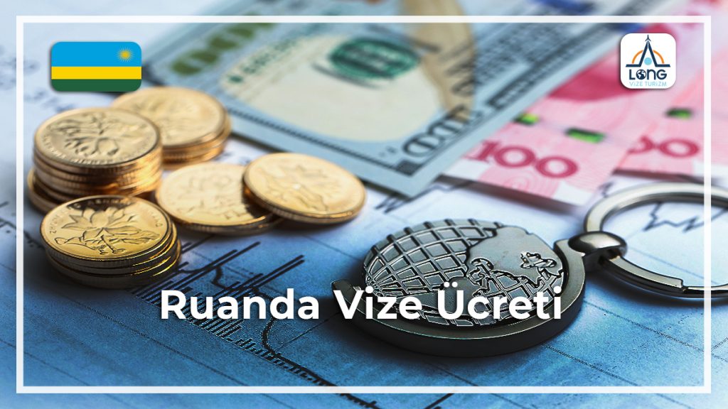 Vize Ücreti Ruanda