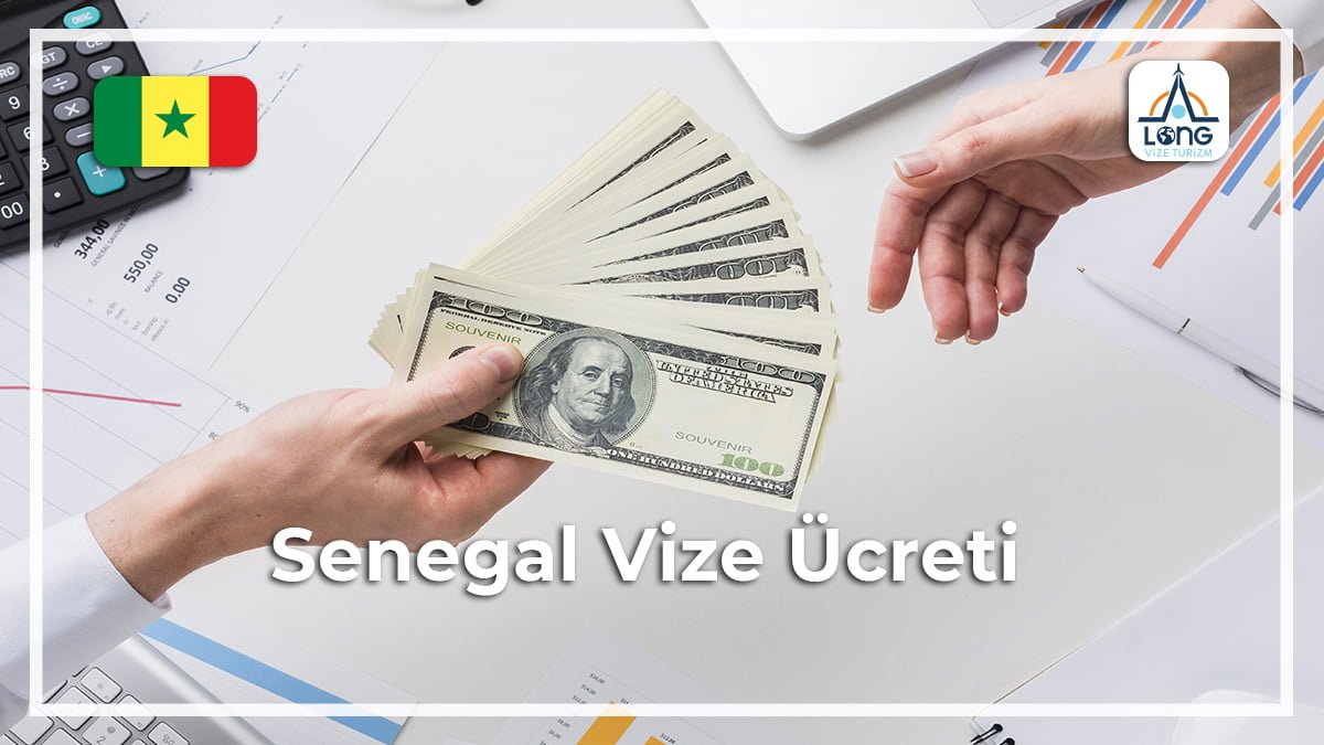 Vize Ücreti Senegal