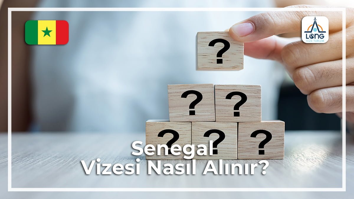 Vizesi Nasıl Alınır Senegal