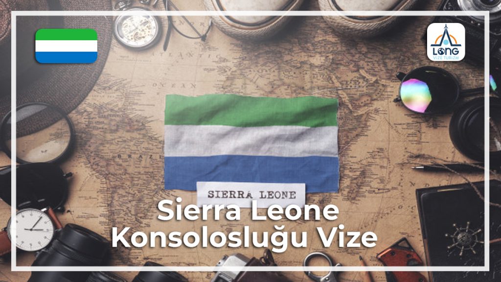 Konsolosluğu Vize Sierra Leone