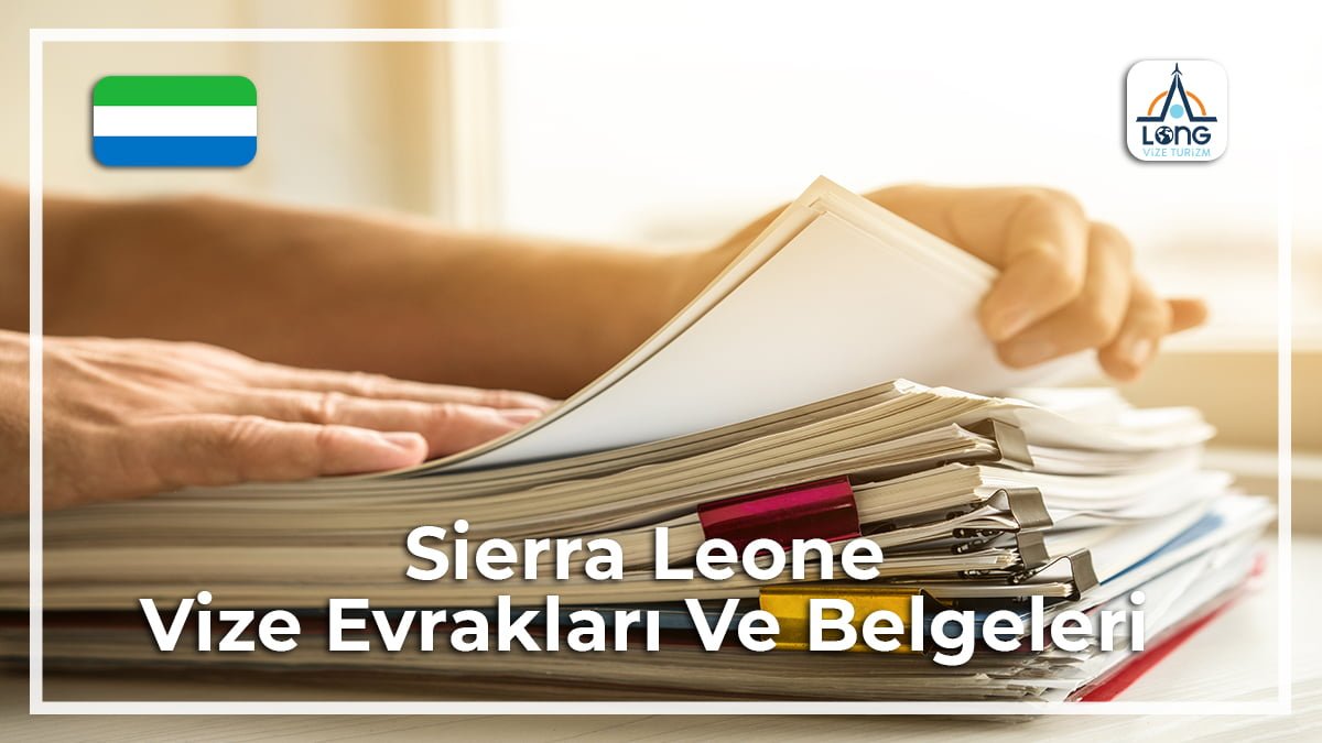 Vize Evrakları Ve Belgeleri Sierra Leone