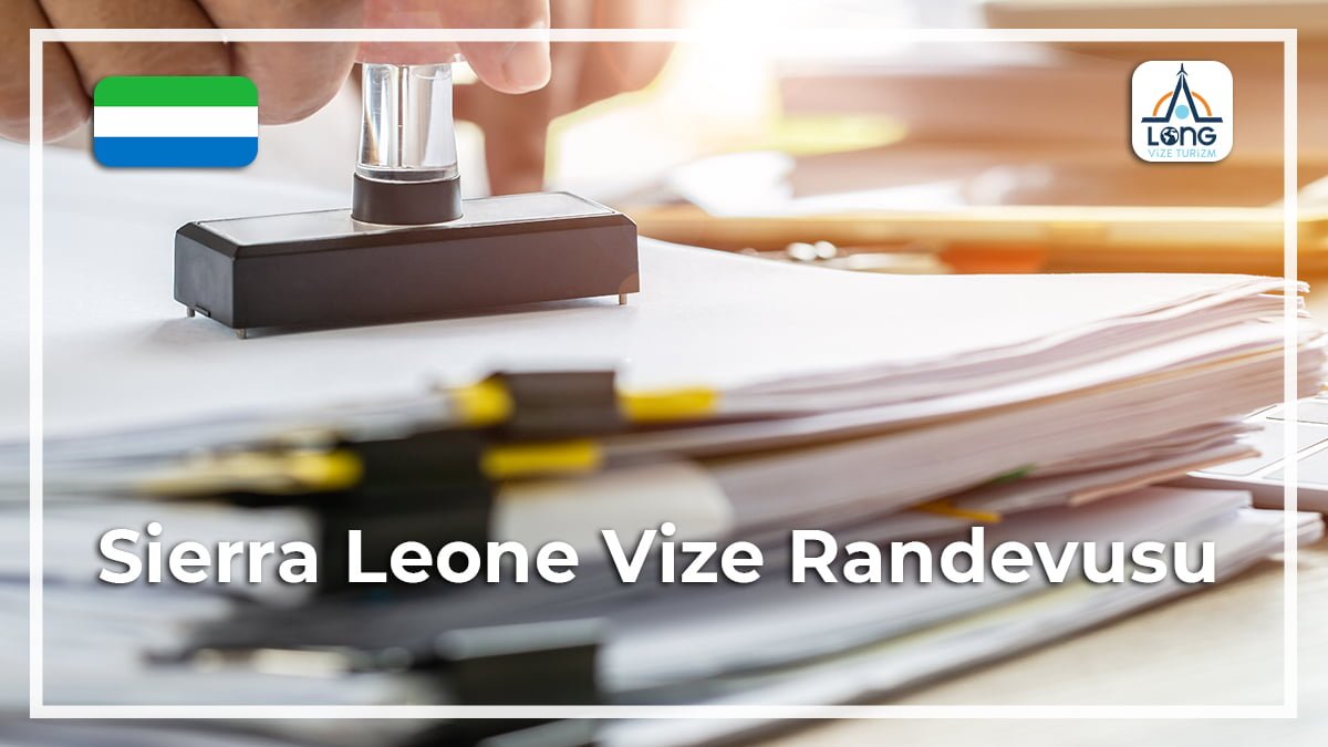 Sierra Leone Vize Randevusu