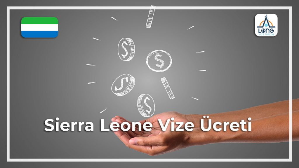 Vize Ücreti Sierra Leone
