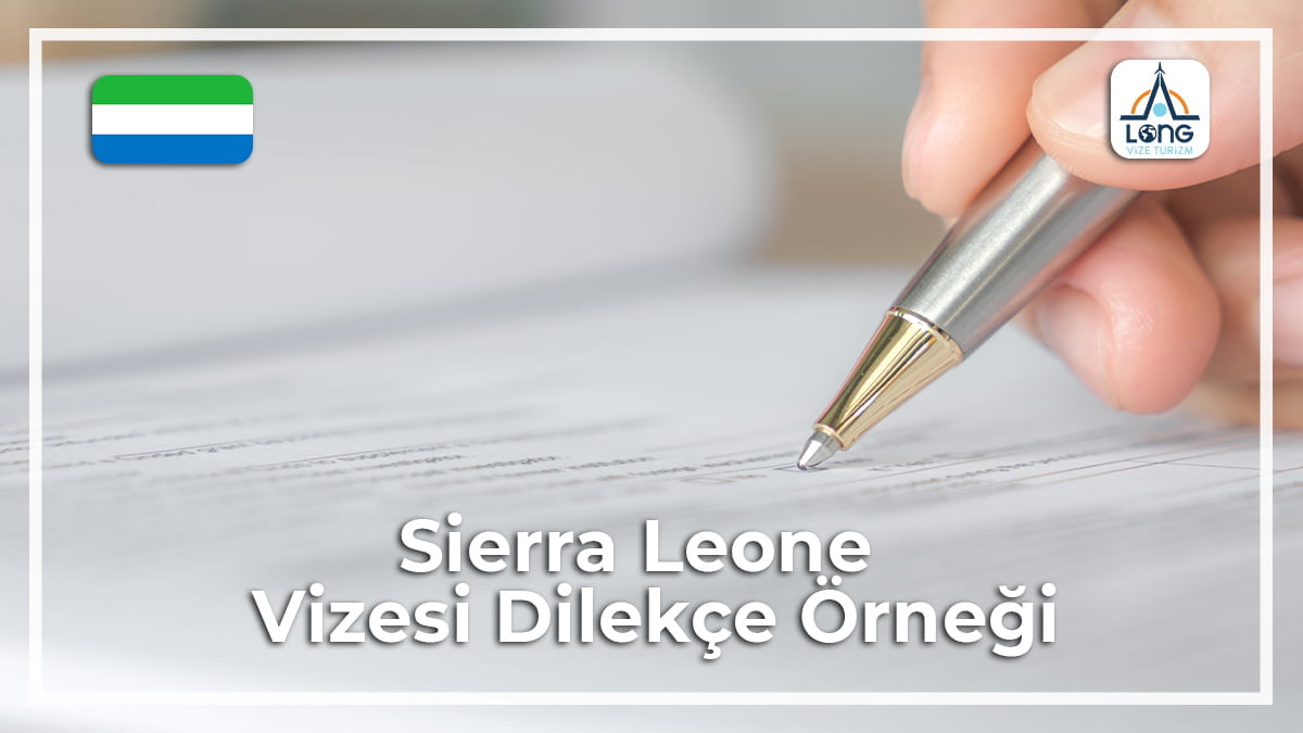 Vizesi Dilekçe Örneği Sierra Leone