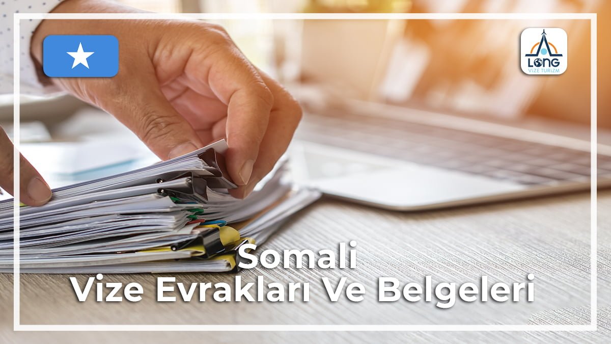 Vize Evrakları Ve Belgeleri Somali