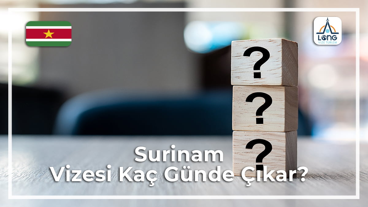 Vizesi Kaç Günde Çıkar Surinam