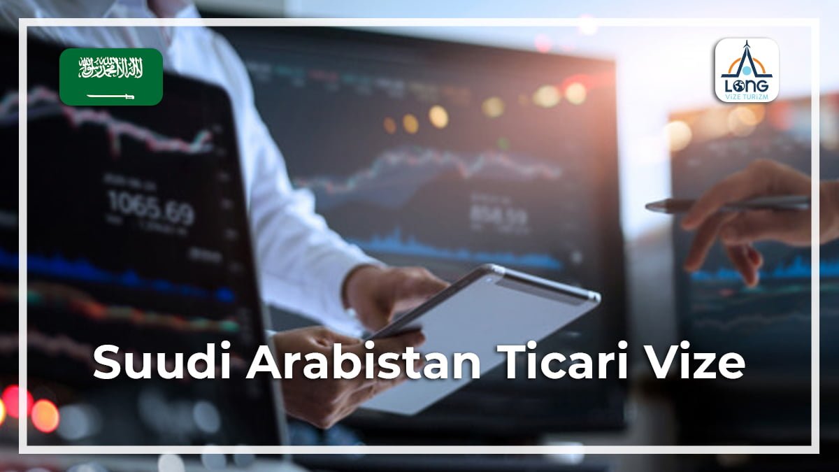 Ticari Vize Suudi Arabistan