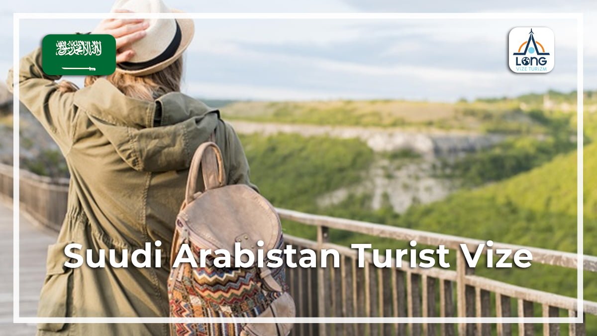 Turist Vize Suudi Arabistan