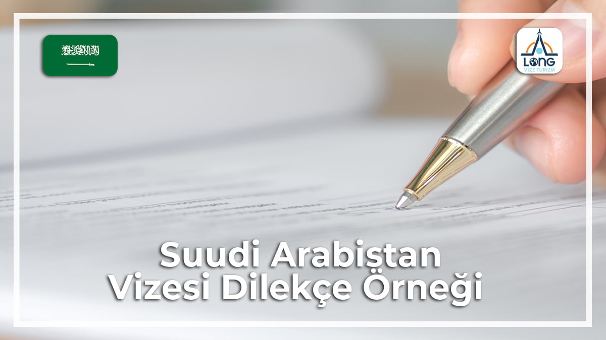 Vizesi Dilekçe Örneği Suudi Arabistan