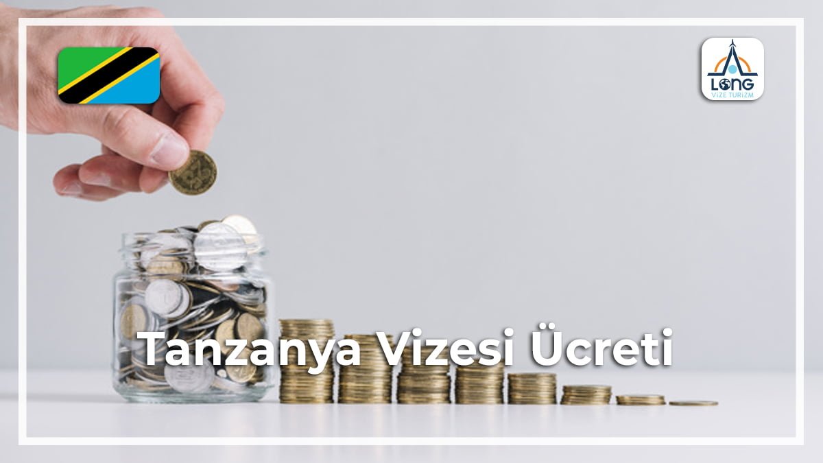 Ücreti Vize Tanzanya