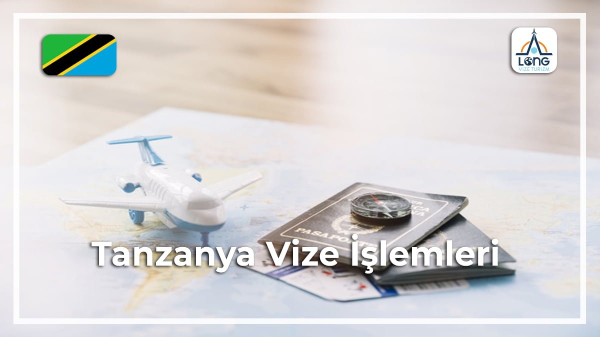 İşlemleri Vize Tanzanya