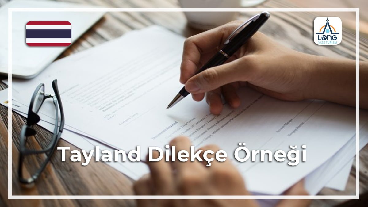 Vizesi Dilekçe Örneği Tayland