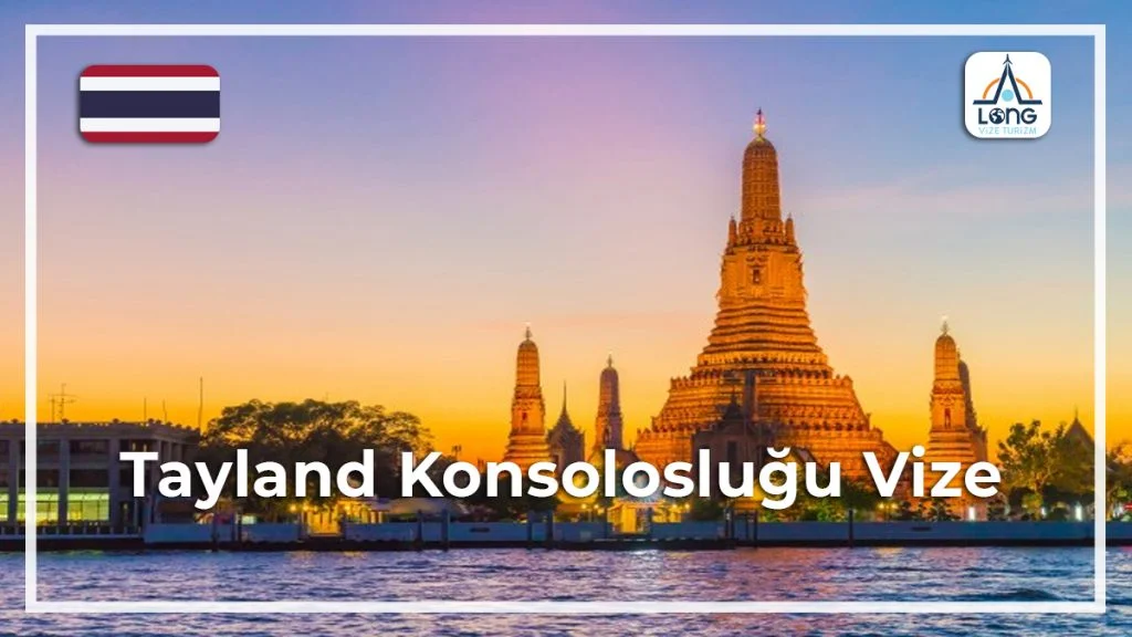 Konsolosluğu Vize Tayland