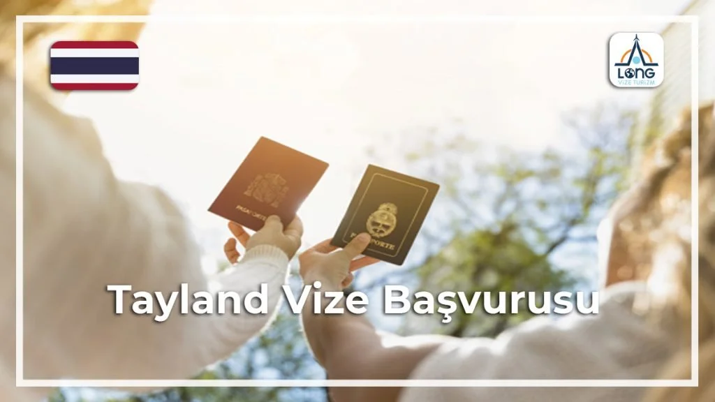 Başvurusu Tayland Vize